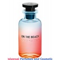Our impression of On The Beach Louis Vuitton  Unisex Premium Perfume Oil (005937) Made in Spain
